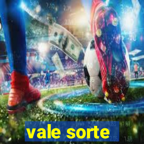 vale sorte - resultado hoje